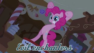 Pinkie pie  evil enchantersextended Mlp [upl. by Hedve]