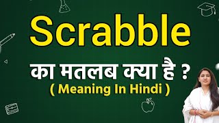 Scrabble meaning in hindi  Scrabble ka matlab kya hota hai  Word meaning [upl. by Barabbas560]