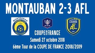 Coupe de France 6ème Tour  MONTAUBAN 23 AVENIR FOOT LOZÈRE 27102018 [upl. by Eastlake]