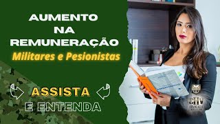 Militares e Pensionistas poderão ter aumento na remuneração em 2023 CHADVOCACIAMILITAR [upl. by Dredi746]