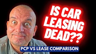 New Car PCP vs Lease Comparison  Car Finance Explained [upl. by Hamlani]