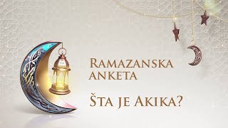 Ramazanska anketa  Šta je Akika [upl. by Park]