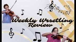 Weekly Wrestling Review [upl. by Powel195]