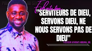 🎤SERVITEURS DE DIEU SERVONS DIEU NE NOUS PST ATHOMS MBUMA PRÉDICATION PHILA CITÉ DEXAUCEMENT [upl. by Ddarb618]