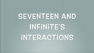 Seventeen x Infinite Moments [upl. by Riker]