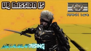 Metal Gear Rising Revengeance  VR Mission 15  Rank 1st Gold  Time 002692 [upl. by Eidna]