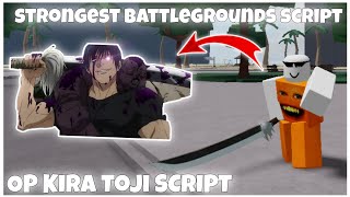 OP Kira Toji script  strongest battlegrounds script  by Kyra9760  COOL SCRIPT WORKS  PC amp MO [upl. by Aiuhsoj511]