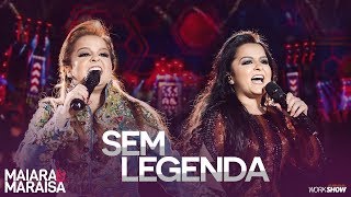 Maiara e Maraisa – Sem Legenda  DVD Ao Vivo Em Campo Grande [upl. by Gayler176]