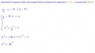 Determina le rette tangenti alla circonferenza di equazione x²y²4 passanti per P0 4 [upl. by Anisah]