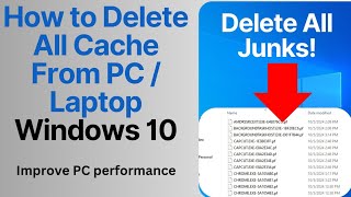 How to Clear Cache in Windows 10 Remove Junk Files  Boost Your PC Performance [upl. by Sachs]