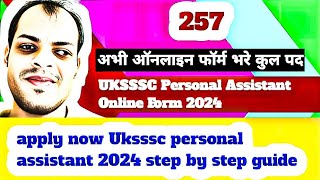 UKSSSC Stenographer amp Personal Assistant Vacancy 2024 Apply Now for 257 Posts [upl. by Adnola221]