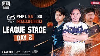 NP 2023 PMPL SAC Fall 2023  League Stage Day 2  Defy The Odds [upl. by Marlene]