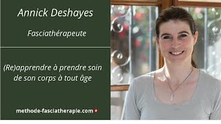 Reapprendre à prendre soin de son corps à tout âge Annick Deshayes [upl. by Napas170]