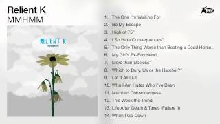 Relient K  MMHMM Full Album Audio [upl. by Nomit]