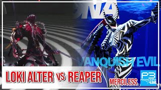 Loki Alter Vs Reaper Merciless [upl. by Jurkoic]