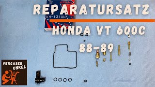 Reparatursatz Honda VT600C Bj 8889 Vergaser ausführlich erklärt vom Vergaseronkel [upl. by Anilasor]