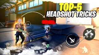 100 Real SECRET HEADSHOT TRICKS quot 2024 quot  TOP5 HEADSHOT TRICK IN FREE FIRE 🔥 [upl. by Castor]