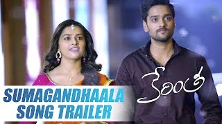 Kerintha Sumagandhaala Song Trailer  Sumanth Aswin Sri Divya [upl. by Nosde149]