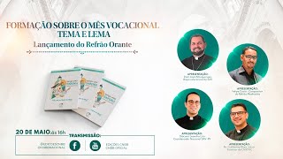 Live Especial de Formação sobre o Mês Vocacional  Lançamento do Refrão Orante [upl. by Saravat]