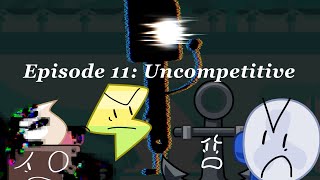 BFDD Episode 11 Uncompetitive [upl. by Lammaj]