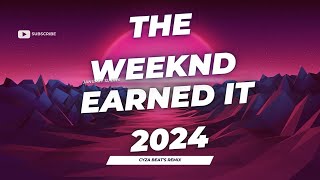 The weeknd  Earned it 2024 Cyza beats remix [upl. by Laerdna286]