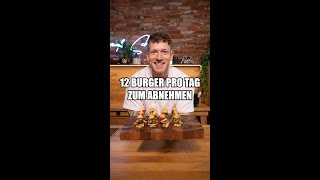 12 BURGER am TAG zum ABNEHMEN [upl. by Led]