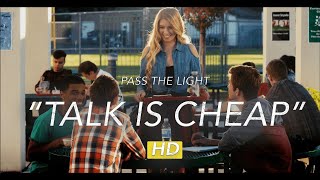 “TALK IS CHEAP”  FROM “PASS THE LIGHT” MOVIE [upl. by Siramad]