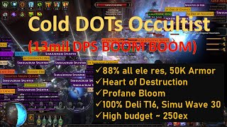 POE 317  Cold DOTs Occultist  Clearing Edition Profane Bloom Heart of Destruction [upl. by Roseline]