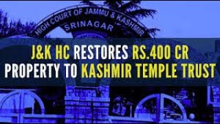 Jammu And Kashmir HC Restores Raghunath Temple Land To Temple [upl. by Mount]