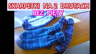 SKARPETKI NA DRUTACH SKARPETY DLA DZIECI BEZ PIĘTY KROK PO KROKU PROSTE CIEPŁE NA 2 DRUTACHNr233🧡 [upl. by Heidi]