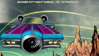 Quaker City Night Hawks  quotBeat The Machinequot [upl. by Esdnyl]