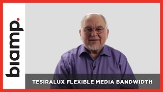 Biamp Tesira TesiraLUX Flexible Media Bandwidth Control [upl. by Fabrienne]