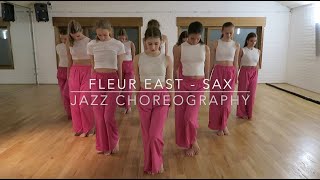 Sax  Fleur East  Jazz Choreography [upl. by Finkelstein]