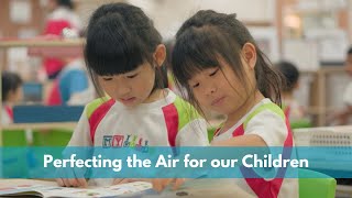 Perfecting the Air for our Children with MY World Preschool  Daikin Singapore [upl. by Syman]