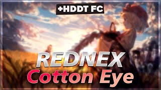 osu Rednex  Cotton Eye Joe Insane HDDT FC [upl. by Glenden]