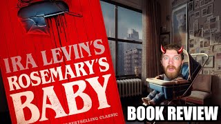 Rosemarys Baby  Ira Levin  Book Review SPOILERS [upl. by Topper]