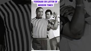 George Foreman on Sonny Liston Fighting in Modern Times [upl. by Gorrian]