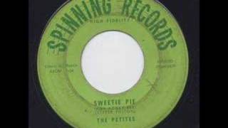 The Petities quot Sweetie Pie quot [upl. by Akoyn]