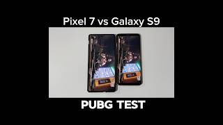 Pixel 7 vs Samsung S9  PUBG TEST [upl. by Adlih973]