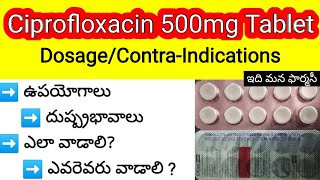 ciprofloxacin 500mg in telugu  Uses Sideeffects Dosedosage Precautions etc  cipron500mgtelugu [upl. by Nniroc]