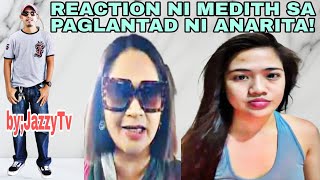 REACTION NI MEDITH SA PAGLANTAD NI ANARITA  LECHEFLAN GIRL VLOGS LATEST [upl. by Whitby]