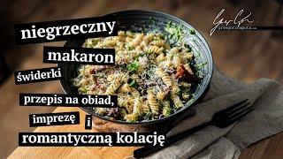 NIEGRZECZNY MAKARON ĹšWIDERKI  PRZEPIS NA OBIAD IMPREZÄ I ROMANTYCZNÄ„ KOLACJÄ [upl. by Romeyn]