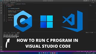 How to Run C in Visual Studio Code on Windows 11 2022 Best Code Editor [upl. by Hannavas]