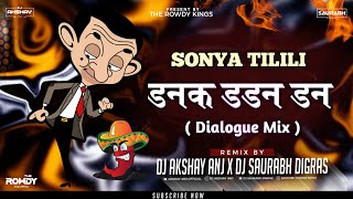 Sonya Tilili Dj Song  Danak Dadan Dan  Dhol Mix  AKshay ANJ amp Saurabh Digras  Trending Song [upl. by Reisch152]