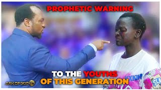 Prophetic Warning to the youths of this generation [upl. by Brandi139]