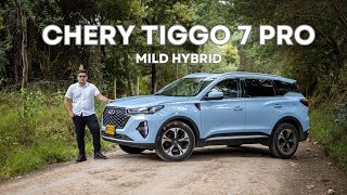 Chery Tiggo 7 Pro Mild Hybrid 💥  ¿La mejor mild hybrid del segmento [upl. by Tierney]