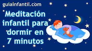 MINDFULNESS PARA NIÑOS  La mejor meditación guiada para dormir a los niños rápido [upl. by Mozes]