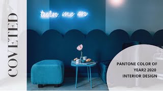 Pantone Color Of The Year 2020 Interior Design [upl. by Ran]