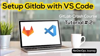 How to set up your GitLab account in VS Code Securely amp Clone GitLab Repositories vscode gitlab [upl. by Eetsirk]