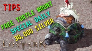 Lost Ark Tips Daily Silver Quest amp Free Turtle Mount [upl. by Gine]